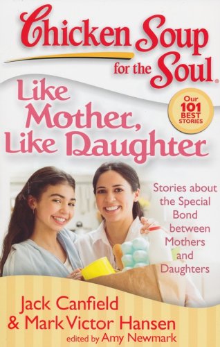 Cover of Like Mother, Like Daughter-Stories About The Special Bond Between Mothers and Daughters
