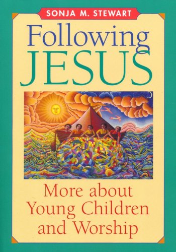 Cover of Following Jesus: More About Young Children and Worship
