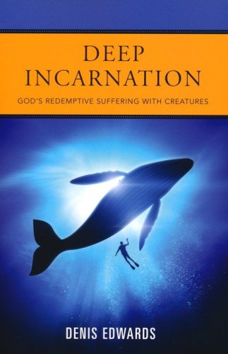 Cover of Deep Incarnation: God's Redemptive Suffering with Creatures