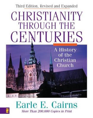 Cover of Christianity Through the Centuries: A History of the Christian Church - eBook