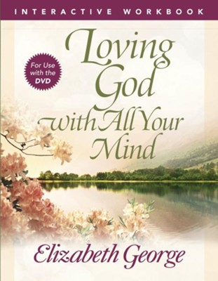 Cover of Loving God with All Your Mind Interactive Workbook - eBook