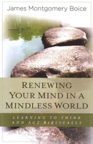 Cover of Renewing Your Mind in a Mindless World