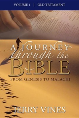 Cover of A Journey Through the Bible: From Genesis to Malachi