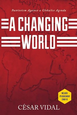 Cover of The World is Changing: Patriotism Against a Globalist Agenda