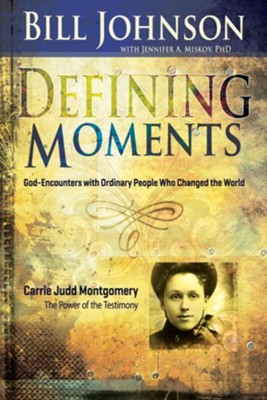 Cover of Defining Moments: Carrie Judd Montgomery - eBook