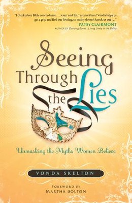 Cover of Seeing through the Lies: Unmasking the Myths Women Believe - eBook