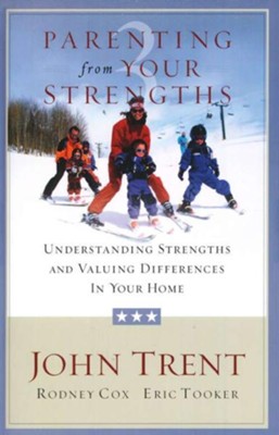 Cover of Parenting from Your Strengths: Understanding Strengths and Valuing Differences in Your Home - eBook