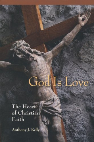 Cover of God is Love : The Heart of Christian Faith