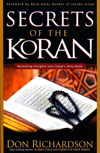 Cover of Secrets of the Koran: Revealing Insight into Islam's Holy Book