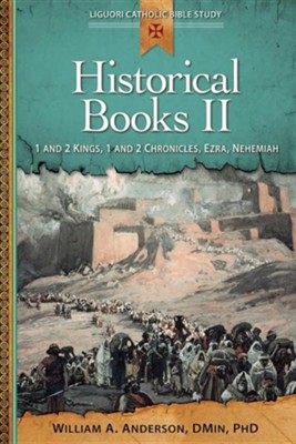 Cover of Historical Books II: 1 and 2 Kings, 1 and 2 Chronicles, Ezra, Nehemiah