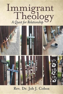 Cover of Immigrant Theology: A Quest for Relationship