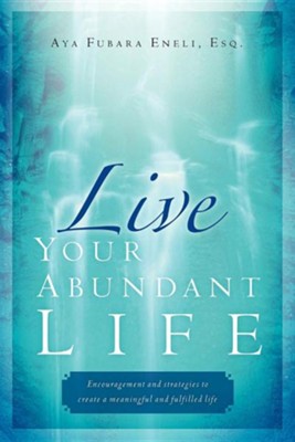 Cover of Live Your Abundant Life