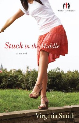 Cover of Stuck in the Middle: A Novel - eBook