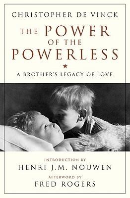 Cover of The Power of the Powerless: A Brother's Legacy of Love