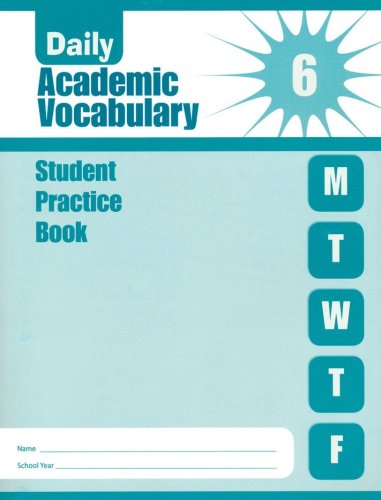 Cover of Daily Academic Vocabulary, Grade 6 Student Workbook