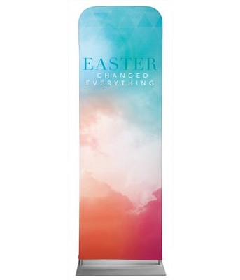 Cover of Easter Changed Everyting 2' x 6' Fabric Sleeve Banner