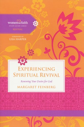 Cover of Experiencing Spiritual Revival, Women of Faith Study Guide Series