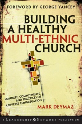 Cover of Building a Healthy Multi-ethnic Church: Mandate, Commitments and Practices of a Diverse Congregation - eBook