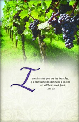 Cover of I Am the Vine (John 15:5, NIV) Bulletins, 100
