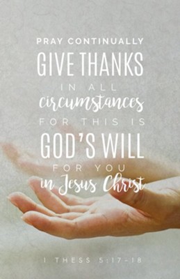 Cover of Pray Continually (1 Thessalonians 5:17-18, NIV) Bulletins , 100