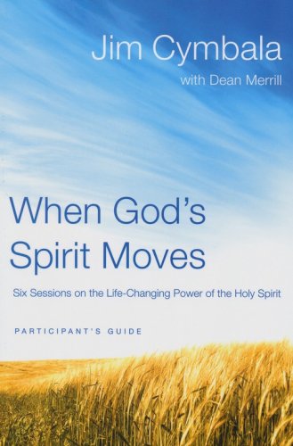 Cover of When God's Spirit Moves: Six Sessions on the Life Changing Power of the Holy Spirit Pack, Participant/DVD