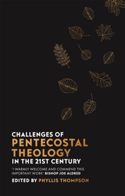 Cover of Challenges of Pentecostal Theology in the 21st Century