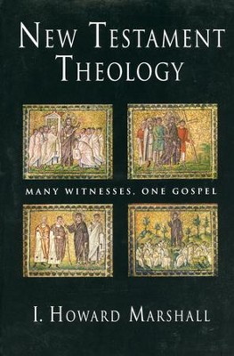Cover of New Testament Theology: Many Witnesses, One Gospel