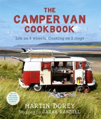 Cover of The Camper Van Cookbook: Life On 4 wheels, Cooking On 2 Rings / Digital original - eBook