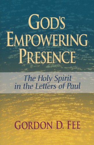 Cover of God's Empowering Presence: The Holy Spirit in the Letters of Paul
