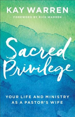 Cover of Sacred Privilege: The Life and Ministry of a Pastor's Wife - eBook
