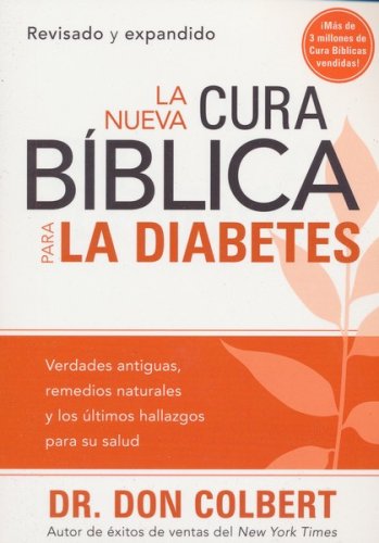 Cover of La Nueva Cura Biblica para la Diabetes (The New Bible Cure for Diabetes)