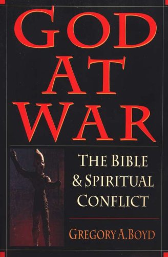 Cover of God at War: The Bible and Spiritual Conflict
