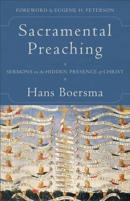 Cover of Sacramental Preaching: Sermons on the Hidden Presence of Christ - eBook
