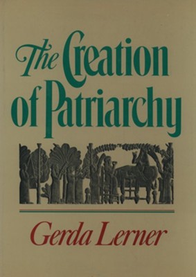 Cover of The Creation of Patriarchy