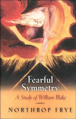 Cover of Fearful Symmetry: A Study of William Blake