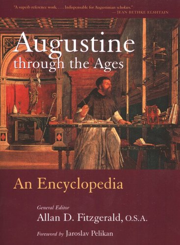 Cover of Augustine Through the Ages: An Encyclopedia
