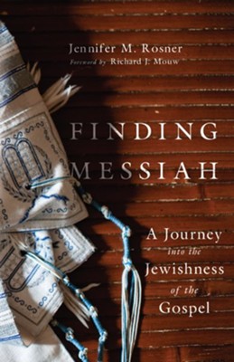 Cover of Finding Messiah: A Journey into the Jewishness of the Gospel - eBook