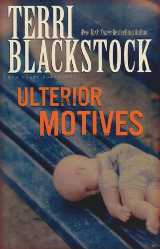 Cover of Ulterior Motives, Sun Coast Chronicles #3