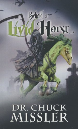 Cover of Behold a Livid Horse: Emergent Diseases and Biochemical Warfare