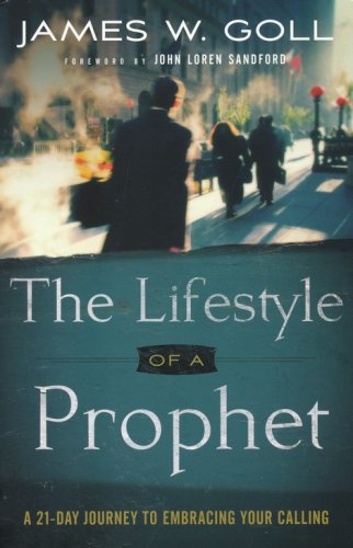 Cover of The Lifestyle of a Prophet: A 21-Day Journey to Embracing Your Calling