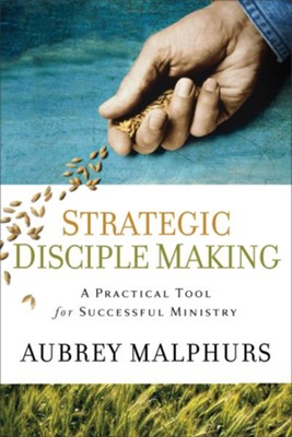 Cover of Strategic Disciple Making: A Practical Tool for Successful Ministry - eBook