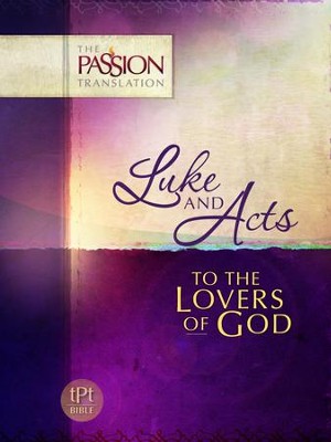 Cover of Luke And Acts: To the Lovers of God - eBook