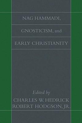 Cover of Nag Hammadi, Gnosticism, and Early Christianity