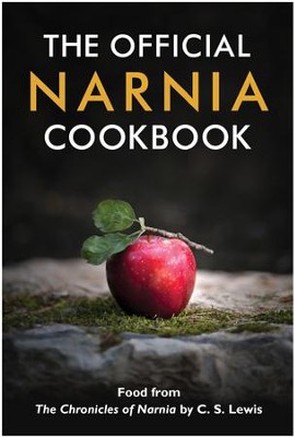 Cover of The Official Narnia Cookbook: Food from The Chronicles of Narnia by C. S. Lewis - eBook