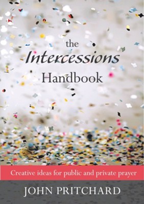 Cover of Intercessions Handbook - Creative Ideas for Public and Private Prayer