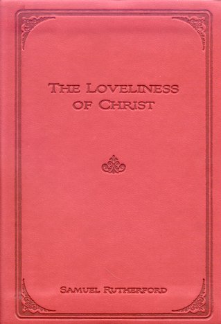 Cover of The Loveliness of Christ