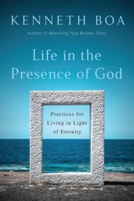 Cover of Life in the Presence of God: Practices for Living in Light of Eternity - eBook