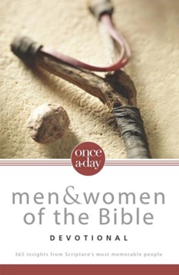 Cover of Once-A-Day Men and Women of the Bible Devotional: 365 Insights from Scripture's Most Memorable People - eBook