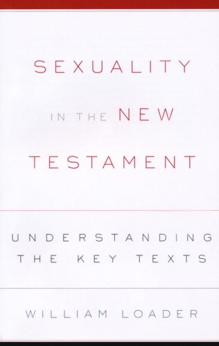 Cover of Sexuality in the New Testament: Understanding the Key Texts