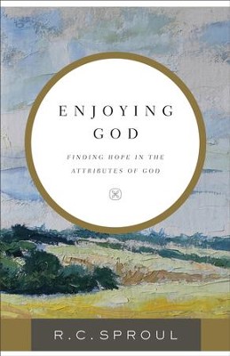 Cover of Enjoying God: Finding Hope in the Attributes of God - eBook